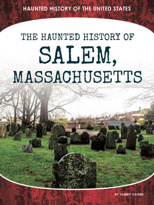 cover image of Haunted History of Salem, Massachusetts